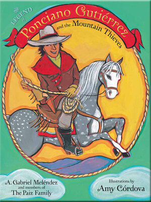 cover image of The Legend of Ponciano Gutiérrez and the Mountain Thieves